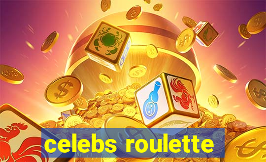 celebs roulette